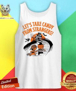 Funny Let's Take Candy From Strangers Halloween Tank-top