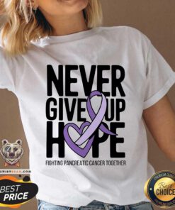 Funny Never Give Up Hope Pancreatic Cancer V-neck