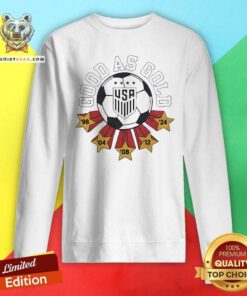 Funny USWNT Good As Gold Sweatshirt