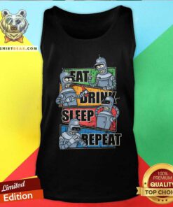Good Eat Sleep Repeat Bender Routine Robot Tank-top