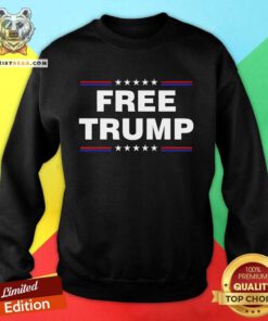 Good Free Trump 2024 Prison Maga Sweatshirt