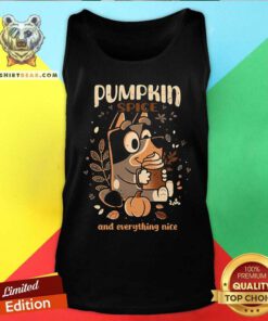 Good Heeler Pumpkin Spice And Everything Nice Tank-top