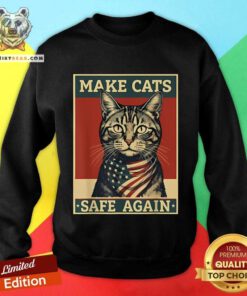 Hot 2024 Presidential Election Make Cats Safe Again Sweatshirt