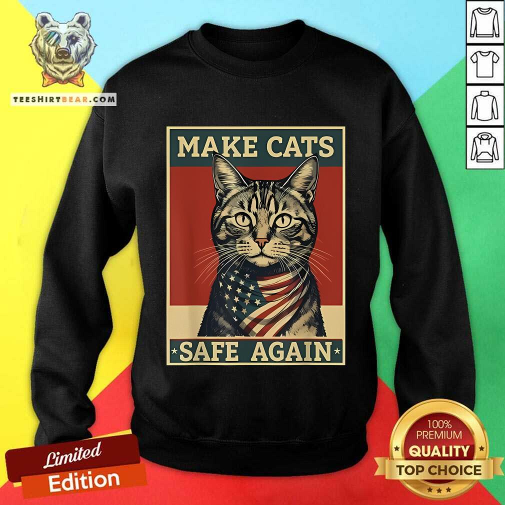 Hot 2024 Presidential Election Make Cats Safe Again Sweatshirt