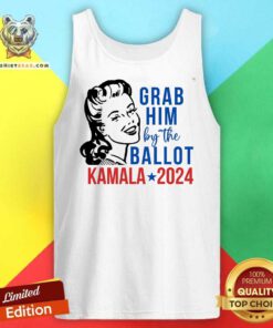 Hot Grab Him By The Ballot Kamala Harris 2024 Tank-top