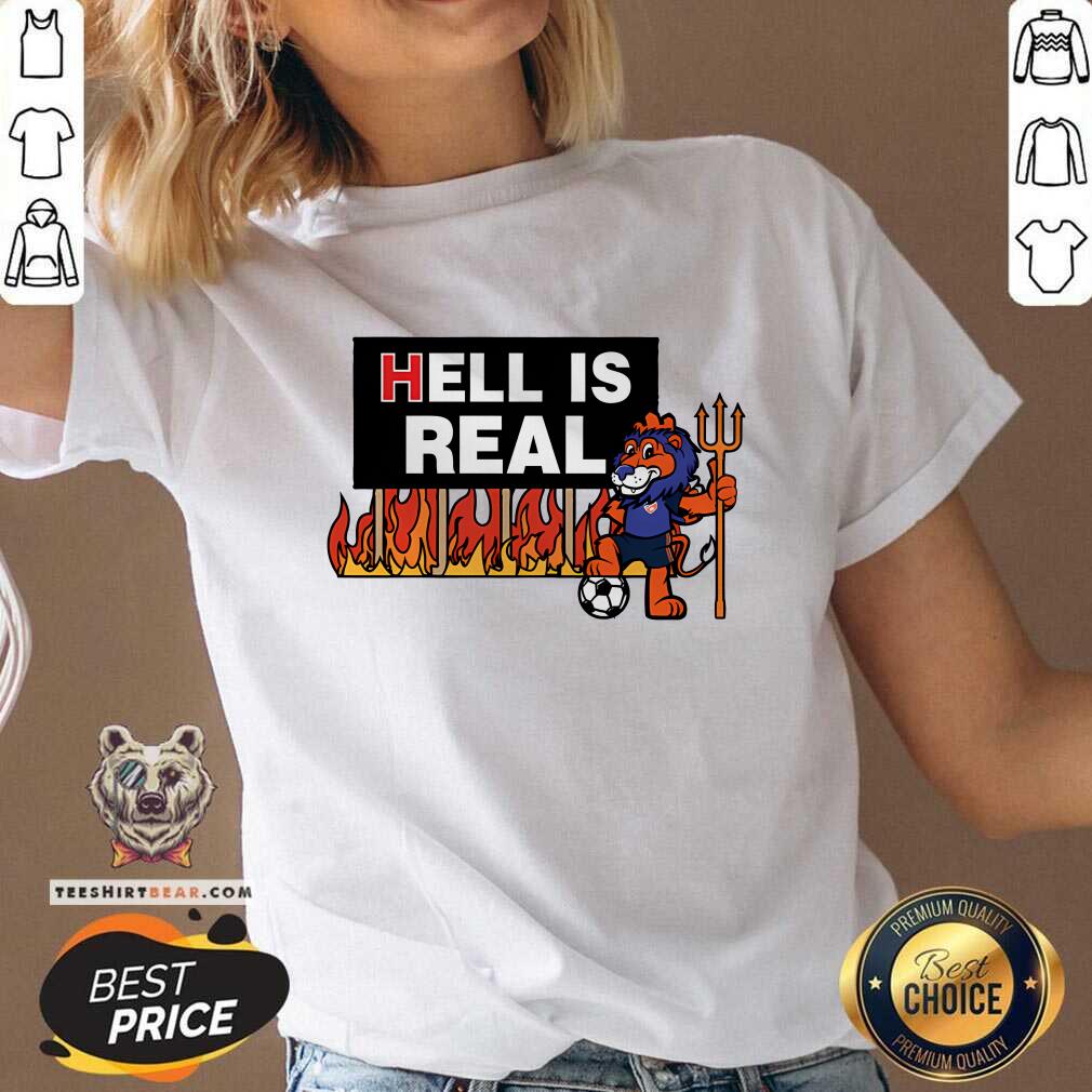 Hot Hell Is Real Sign Cartoon Lion V-neck