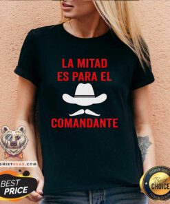 Nice Honduras La Mitad Es Para El Comandante V-neck