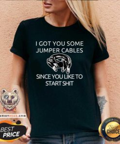 Nice I Got You Some Jumper Cables V-neck