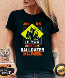 Nice Join Us If You Dare Halloween Scary Graphic V-neck