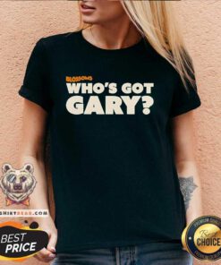 Official Blossoms Who’s Got Gary V-neck