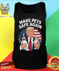 Official Cats And Dogs 2024 Debate Make Pets Safe Again Tank-top