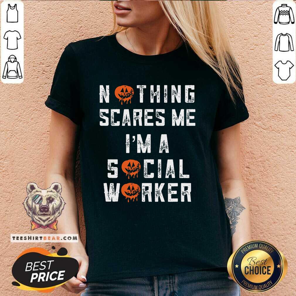 Official Halloween Nothing Scares Me Im A Social Worker V-neck