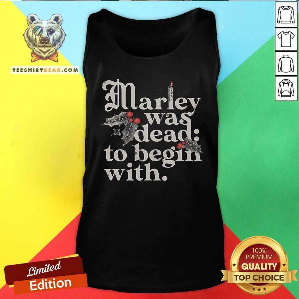 Official Marley Was Dead To Begin With Tank-top