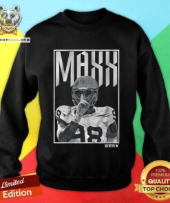 Official Maxx Crosby Shhh Celebration Sweatshirt