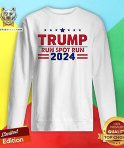 Official Trump Run Spot Run 2024 Sweatshirt