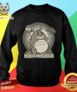 Original Hello My Neighbor Sweatshirt