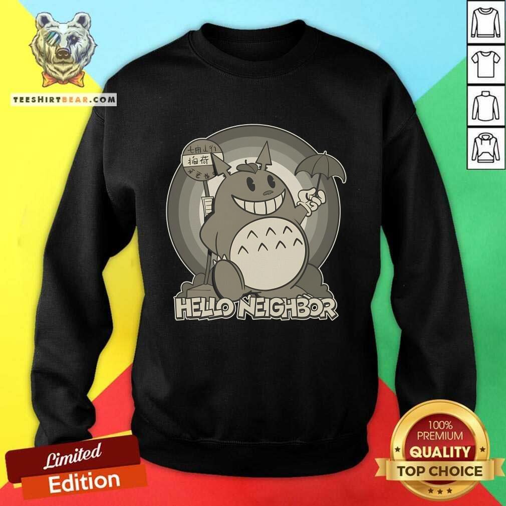 Original Hello My Neighbor Sweatshirt