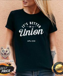 Original Nneka Wearing It's Better In A Union Afl-Cio V-neck