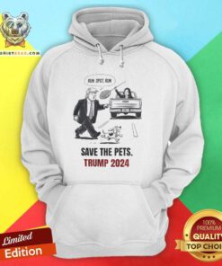 Original Run Spot Run Save The Pets Political Trump Humor Hoodie