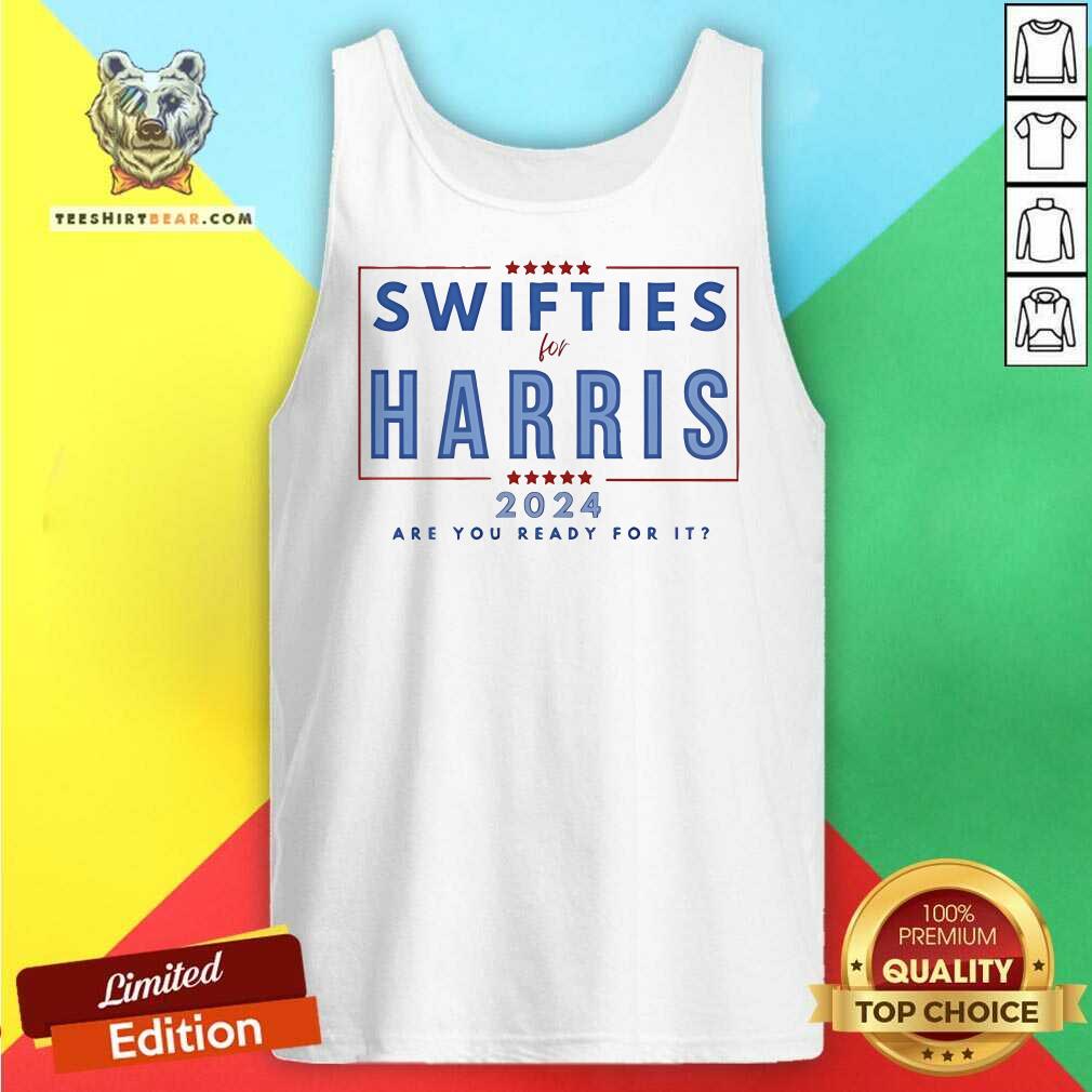 Original Swifties For Harris Are You Ready For It 2024 Tank-top