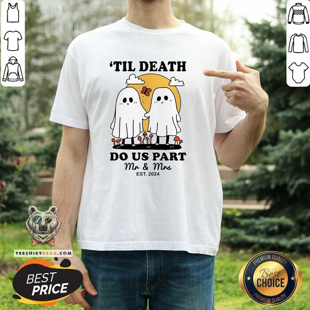 Original Til Death Mrs Mr Est 2024 Ghost Couple Halloween T-Shirt