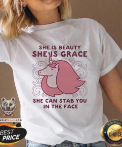 Original Unicorn She Is Beauty She Is Grace She Can Stab You V-neck