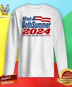 Premium Billy Goth Thornton Hot Gothsummer 2024 In Goth We Trust Sweatshirt