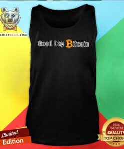 Premium Good Day Bitcoin Tank-top