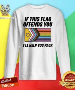 Premium LGBTQ If This Flag Offends You I’ll Help You Pack Sweatshirt