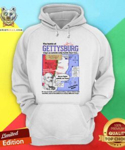 Premium The Battle Of Gettysburg What An Unbelievable Battle Hoodie