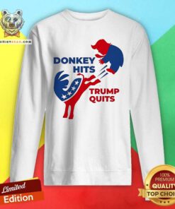 Pretty Donkey Hits Trump Quits Sweatshirt