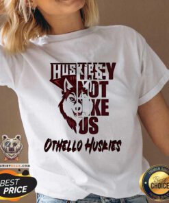 Pretty Othello Huskies They Not Like Us V-neck