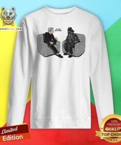 Pretty Star Wars Darth Vader You Are The Father Sweatshirt