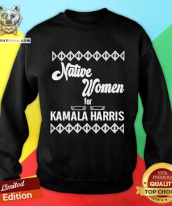 Top Deb Haaland Native Women For Kamala Harris Sweatshirt