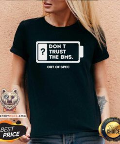 Top Don't Trust The BMS V-neck