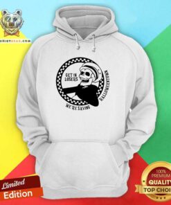 Top Get In Losers We're Saving Halloween Spooky Costume Hoodie