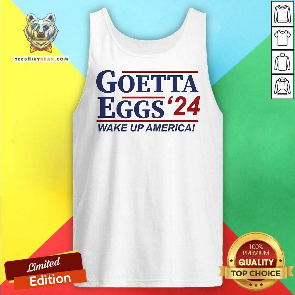 Top Goetta Eggs '24 Wake Up America Tank-top
