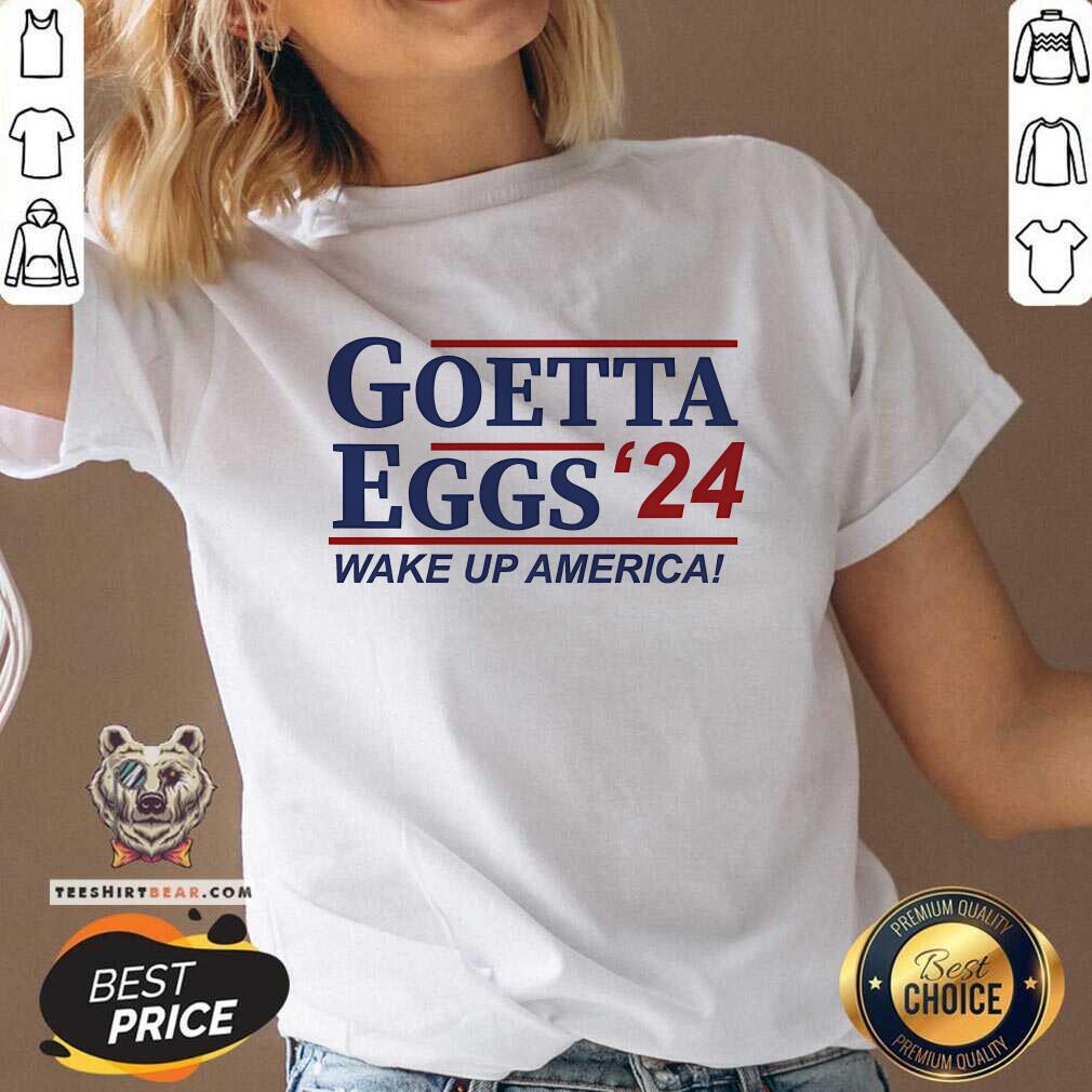 Top Goetta Eggs '24 Wake Up America V-neck