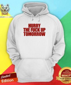 Top Hurry Up Tomorrow Hoodie