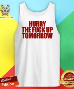 Top Hurry Up Tomorrow Tank-top