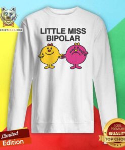 Top Little Miss Bipolar Sweatshirt