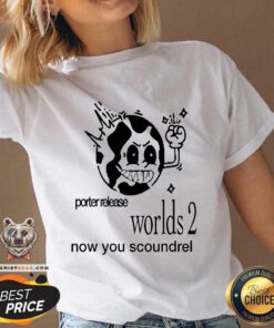 Top Porter Release Worlds 2 Now You Scoundrel V-neck