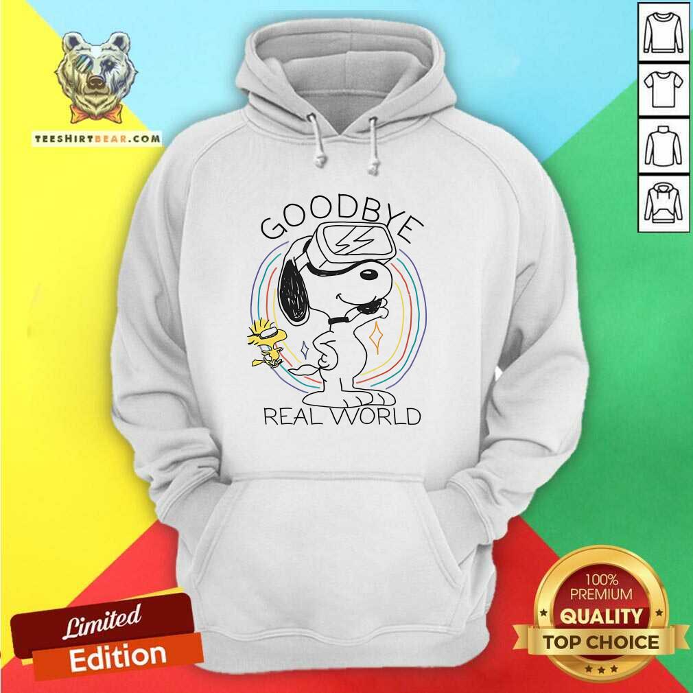 Top Snoopy Goodbye Real World Hoodie
