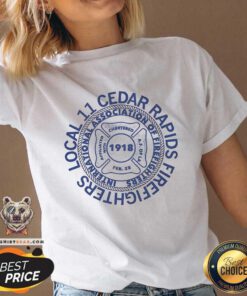 Awesome Local 11 Cedar Rapids Firefighters International Association Of Firefighter V-neck
