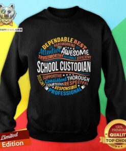 Awesome School Custodians Appreciation Sweatshirt