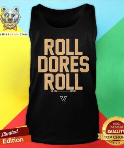 Awesome Vanderbilt Football Roll Dores Roll Tank-top