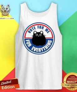 Funny Cute Vote For Me For Everything Cat Tank-top