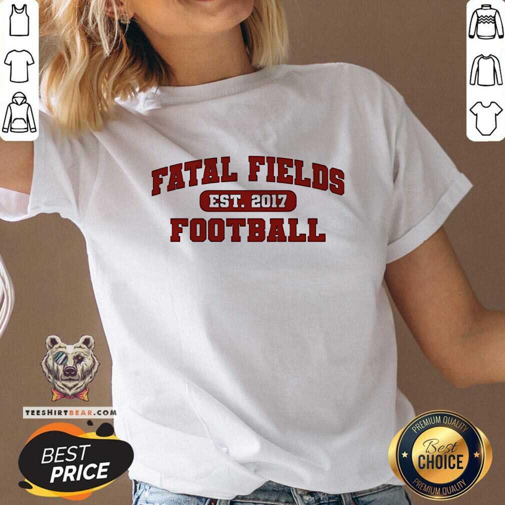 Funny Fatal Fields Est 2017 Football V-neck