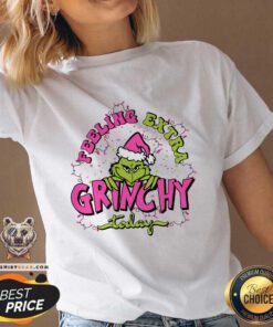 Funny Feeling Extra Grinchy Today Grinc Christmas V-neck