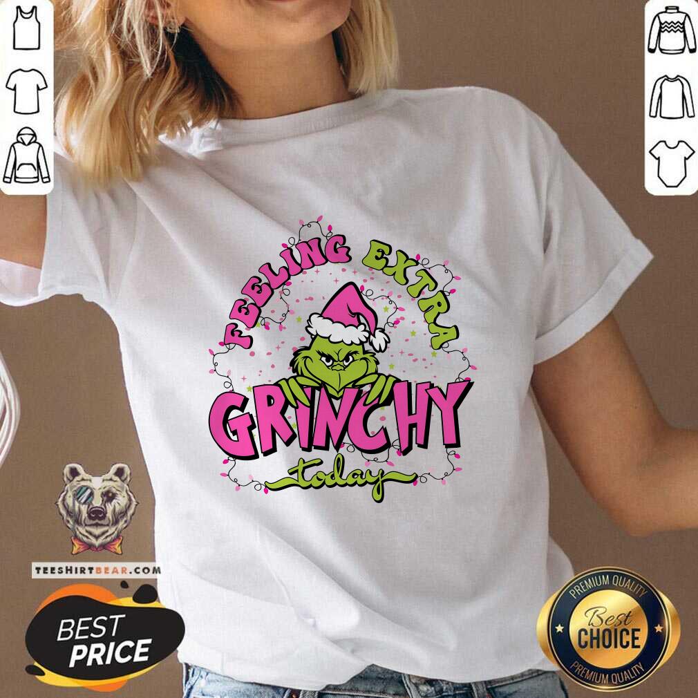 Funny Feeling Extra Grinchy Today Grinc Christmas V-neck